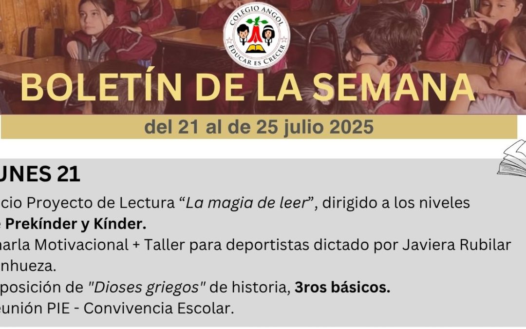 Boletín de la semana del 21 al 25 de julio.